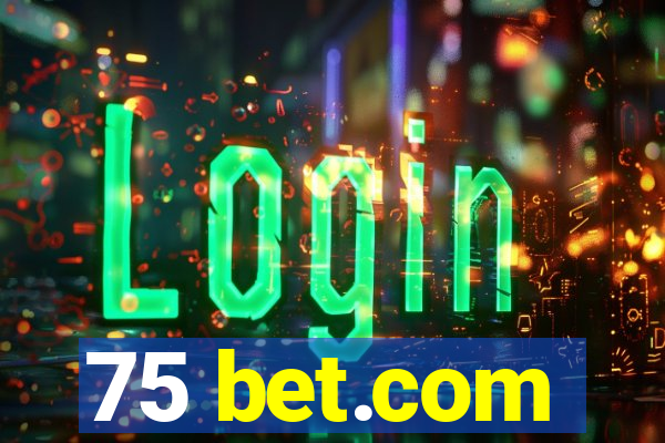 75 bet.com